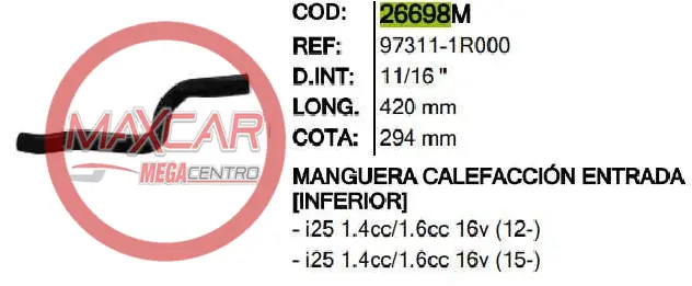 Manguera Calef Entrada Inf 26698 97311-1R000 Accent - M26698 1