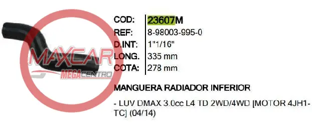Manguera Radiador Inf Inr 23607 Chevrolet Dmax - M23607 1